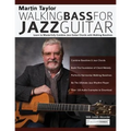 Martin Taylor Walking Basslines for Jazz Guitar