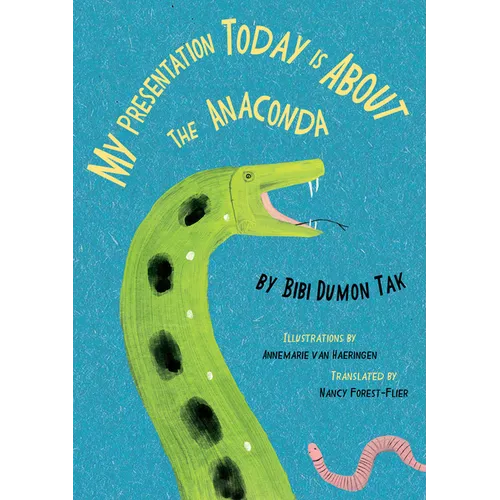 My Presentation Today Is about the Anaconda