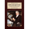 Edward Jenner and Smallpox Vaccination