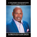 A Soldier's Redemption: Life of a Gangster (Shorty G)