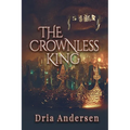 The Crownless King