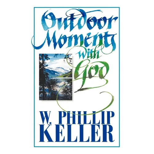 Outdoor Moments with God