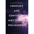 Conflict and Contest in Nietzsche's Philosophy