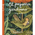 El Pequeno Jardinero
