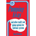 Pumping Away: And Other Really Cool Piping Options for Hydronic Systems