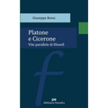 Platone e Cicerone: Vite parallele di filosofi