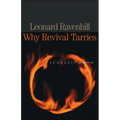 Why Revival Tarries: A Classic on Revival