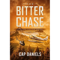 The Bitter Chase: A Chase Fulton Novel