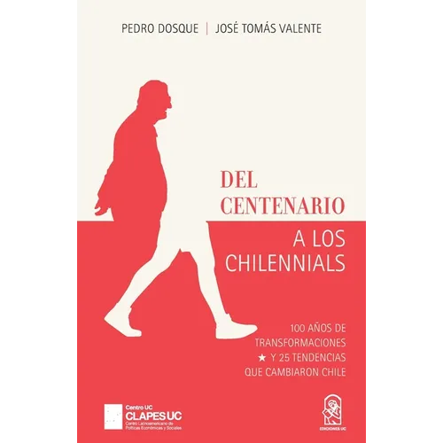 Del centenario a los chilennials