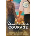 Uncharted Courage: Large Print