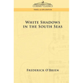 White Shadows in the South Seas