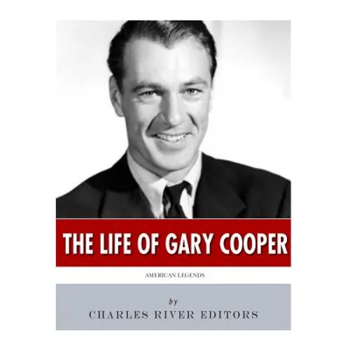 American Legends: The Life of Gary Cooper