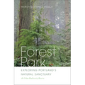 Forest Park: Exploring Portland's Natural Sanctuary