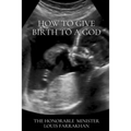 How To Give Birth To A God