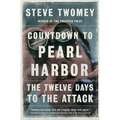 Countdown to Pearl Harbor: The Twelve Days to the Attack