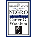 The Mis-Education of the Negro (An African American Heritage Book)