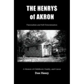 The Henrys of Akron: Paternalism and Self-Determination
