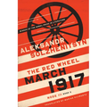 March 1917: The Red Wheel, Node III, Book 3