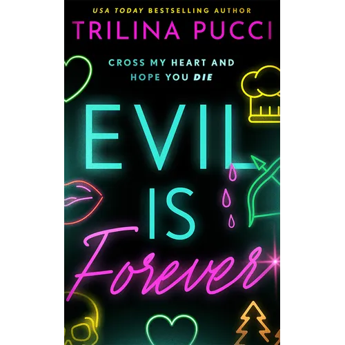 Evil Is Forever