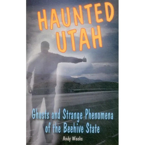 Haunted Utah