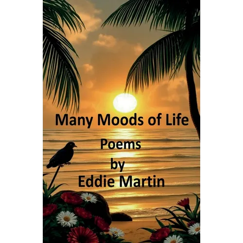 Many Moods of Life