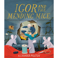 Igor and the Mending Mice