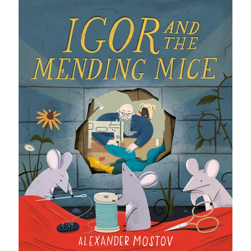 Igor and the Mending Mice