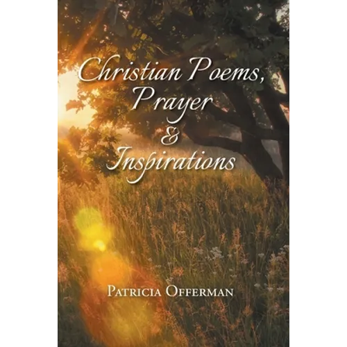 Christian Poems, Prayer and Inspirations