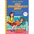 Mary Anne Saves the Day (the Baby-Sitters Club #4): Volume 4