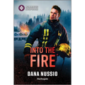 Into the Fire