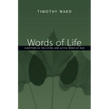 Words of Life: Scripture as the Living and Active Word of God