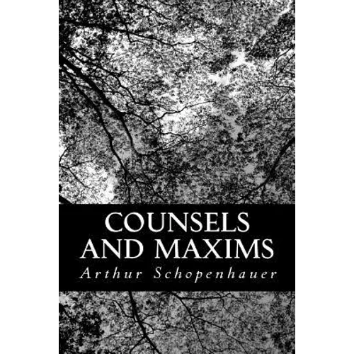 Counsels and Maxims