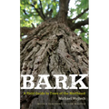 Bark: A Field Guide to Trees of the Northeast