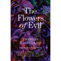 The Flowers of Evil: The Definitive English Language Edition