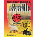Music Theory Beginner C Ultimate Music Theory: Music Theory Beginner C Workbook includes 12 Fun and Engaging Lessons, Reviews, Sight Reading & Ear Tra