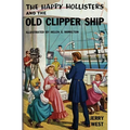 The Happy Hollisters and the Old Clipper Ship
