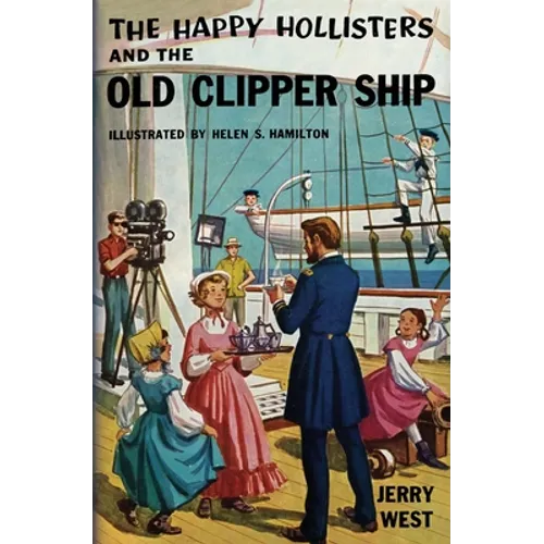 The Happy Hollisters and the Old Clipper Ship