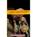 Sweet & Rough: Queer Kink Erotica
