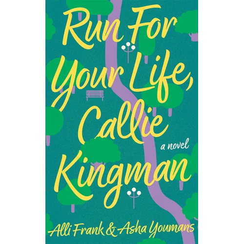 Run for Your Life, Callie Kingman