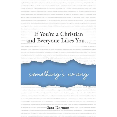 If You're a Christian and Everyone Likes You... Something's Wrong