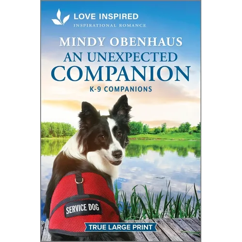 An Unexpected Companion: An Uplifting Inspirational Romance