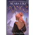 Scars Like Wings: The Crystal Dragon Duet Book One