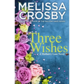 Three Wishes