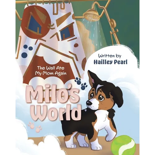 Milo's World: The Wall Ate My Mom Again