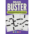 Brain Buster - Crossword Book for Adults