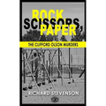 Rock, Scissors, Paper: The Clifford Olson Murders