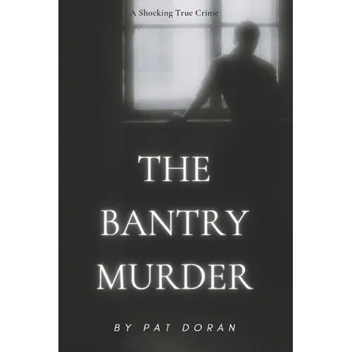The Bantry Murder