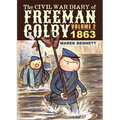 The Civil War Diary of Freeman Colby, Volume 2: 1863