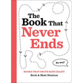 Books That Drive Kids Crazy!: The Book That Never Ends