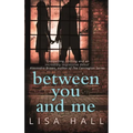 Between You and Me